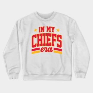 In My Chiefs Era Crewneck Sweatshirt